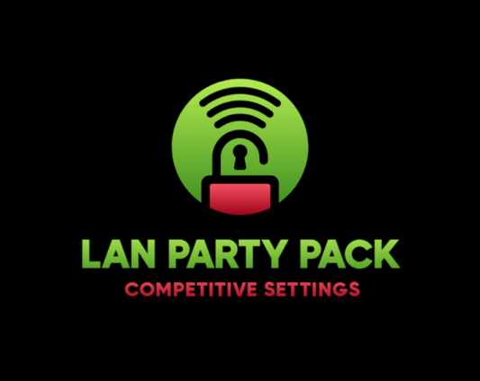 4.08 LAN PARTY PACK - COMPETITIVE SETTINGS